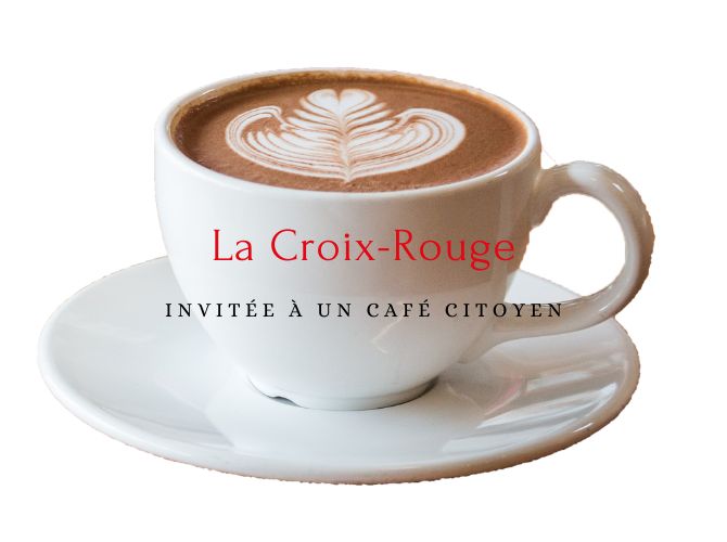 La Croix-Rouge invitée pour un café citoyen